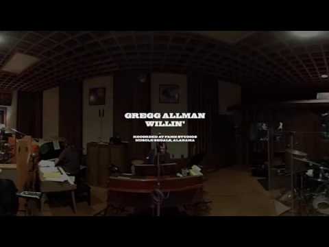 Gregg Allman — Willin' (360 VIDEO) | Gregg Allman - Southern Blood