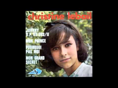 Christine Lebail — CHRISTINE LEBAIL - POURQUOI PAS MOI