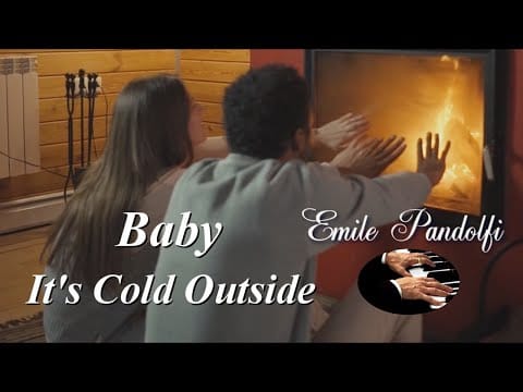 Emile Pandolfi — Baby it’s Cold Outside - Emile Pandolfi
