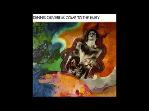 Dennis Olivieri — Dennis Olivieri ‎– Come To The Party