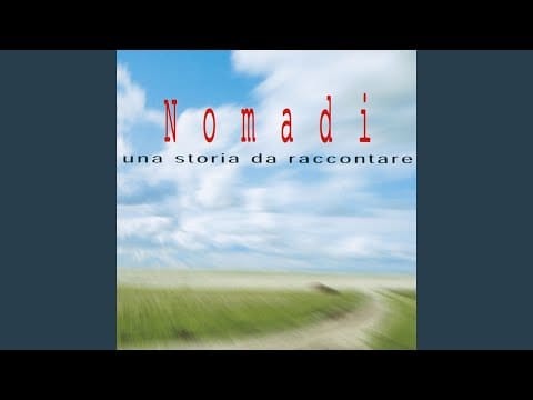 Nomadi — Una Storia Da Raccontare