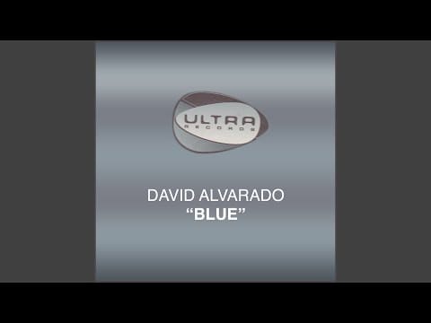 David Alvarado — Blue (Dub)