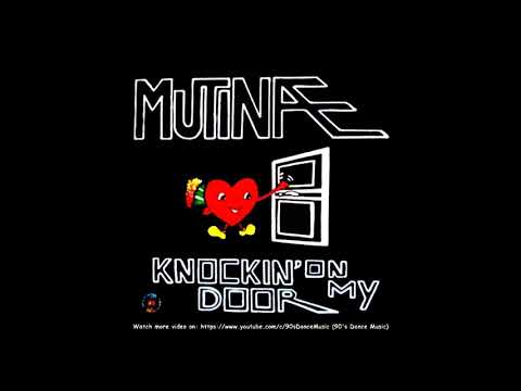 Mutinae — Mutinae - Knockin' On My Door (David Lee Mix) (Rare) (90's Dance Music) ✅