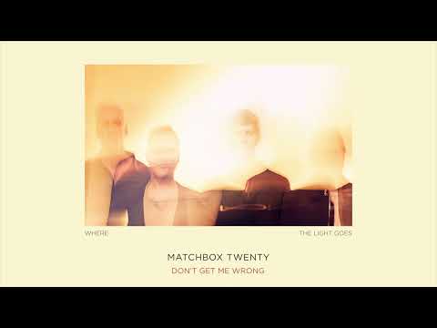 Matchbox Twenty — Matchbox Twenty - Don't Get Me Wrong [Official Audio]