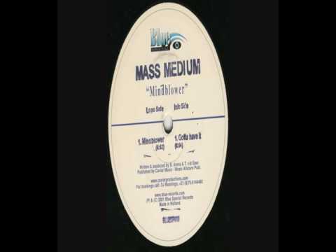 Mass Medium — Mass Medium - Mindblower