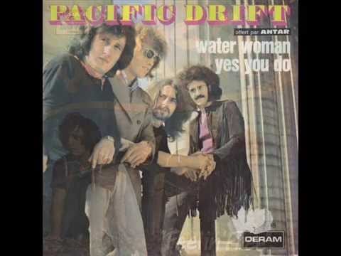 Pacific Drift — Pacific Drift - Water Woman / Yes You Do