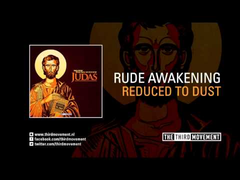 Rude Awakening — Rude Awakening - Reduced to Dust