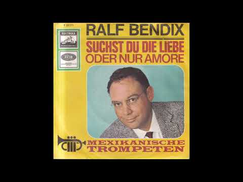 Ralf Bendix — Ralf Bendix  -  Suchst du die Liebe oder nur Amore  1965