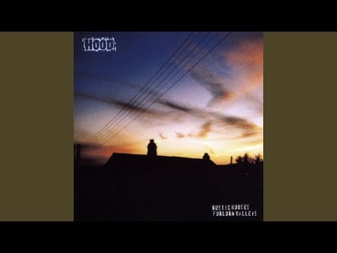 Hood — The Leaves Grow Old And Die
