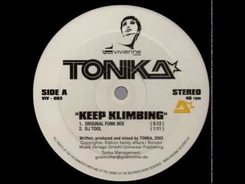DJ Tonka — Tonka - Keep Klimbing (Original Funk Mix)