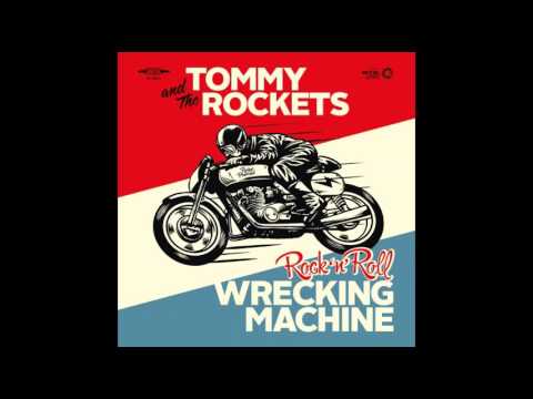 Tommy And The Rockets — Tommy And The Rockets - Hey Daisy