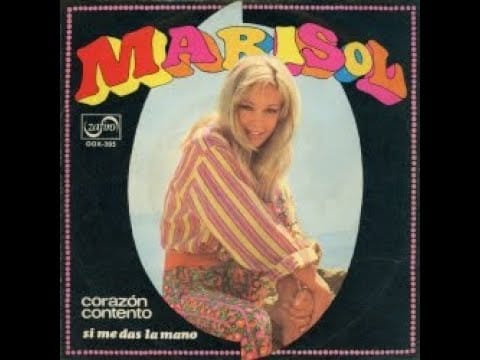 Marisol — MARISOL - Corazón contento - Si me das la mano - SP 1968