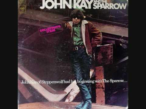 John Kay — JOHN KAY & THE SPARROW - Twisted