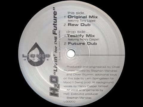 H2O — H2O - Livin' For The Future (Future Dub)
