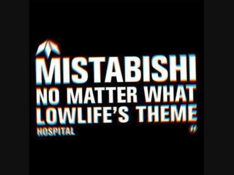Mistabishi — Lowlife's theme - Mistabishi