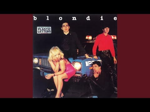 Blondie — I Didn't Have The Nerve To Say No (Remastered)