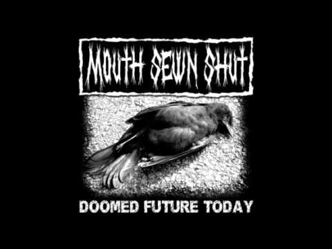 Mouth Sewn Shut — Mouth Sewn Shut - Watch Out