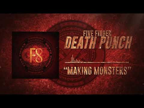 Five Finger Death Punch — Five Finger Death Punch - Making Monsters (Official Audio)