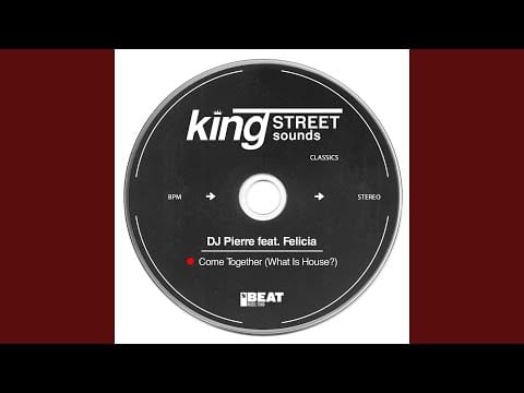 DJ Pierre — Come Together (What Is House?)