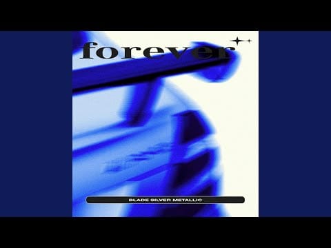 Forever (26) — Blade Silver Metallic