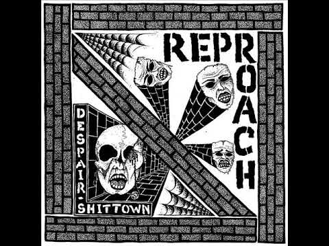 Reproach (2) — Reproach - Despair/Shittown EP