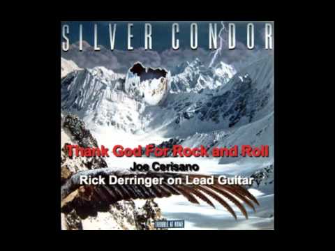 Silver Condor — Joe Cerisano Silver Condor Thank God For Rock and Roll