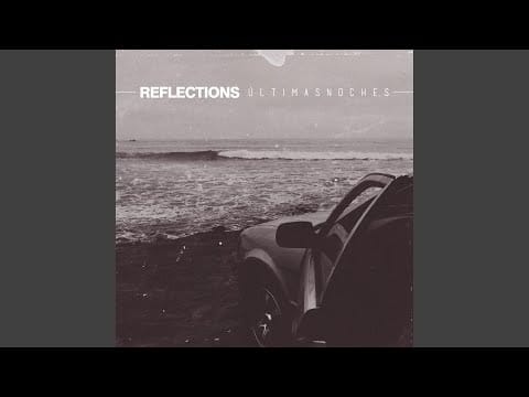Reflections (28) — Lo Que Puedes Dar