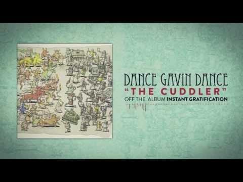 Dance Gavin Dance — Dance Gavin Dance - The Cuddler