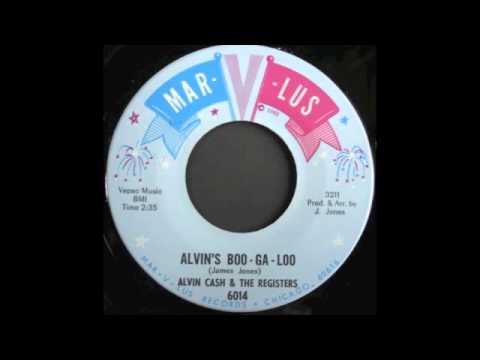 Alvin Cash & The Registers — ALVIN CASH and The Registers - ALVIN'S BOOGALOO