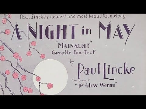 Bob Haring & His Orchestra — A Night In May | Bob Haring & His Orchestra (Vocal Frank Munn As Oliver Smith) | 1929
