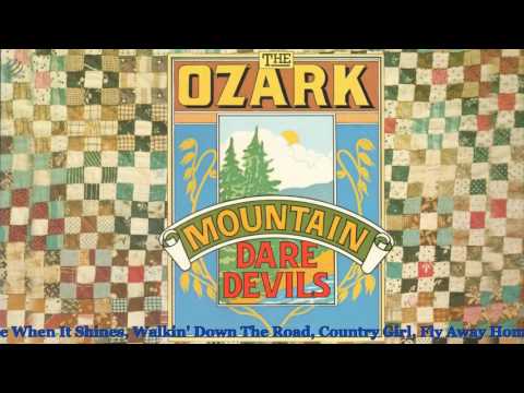 The Ozark Mountain Daredevils — The Ozark Mountain Daredevils (album) [HQ]