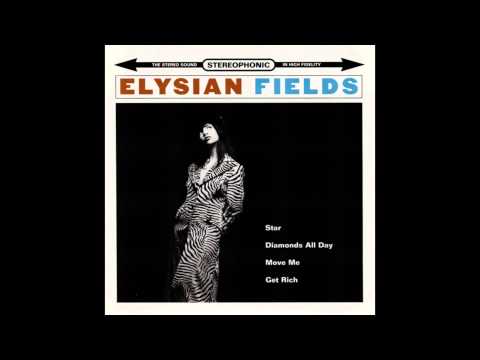 Elysian Fields — [FLAC] Elysian Fields - Diamonds all day