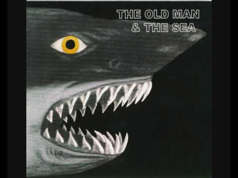 The Old Man & The Sea — The Old Man And The Sea - The Monk Song (Part 1)