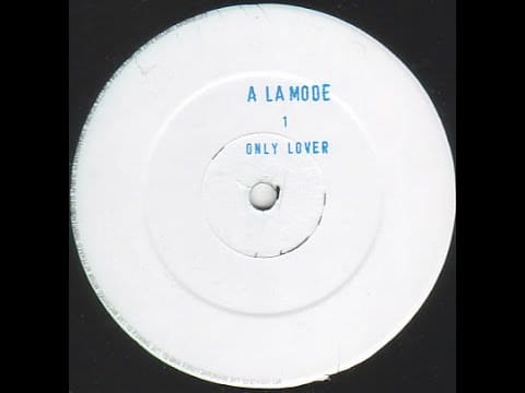 A La Mode — A La Mode - 1 Only Lover