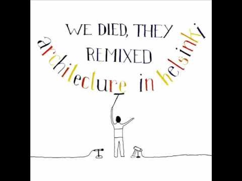 Architecture In Helsinki — Architecture in Helsinki : Like A Call [Buy Me Now I'm Cheap Remix]