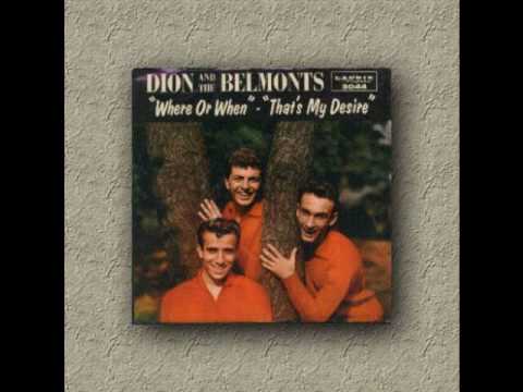 Dion & The Belmonts — Dion & the Belmonts - Where or When - That's My Desire.wmv