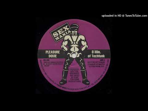 Pleasure Dome — A - Pleasure Dome - 8 Min. Of Techfunk