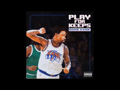 Eddie Kaine — Eddie Kaine "Play for Keeps"
