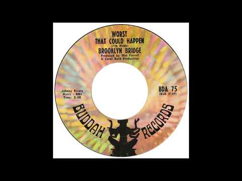 The Brooklyn Bridge — Brooklyn Bridge – “Worst That Could Happen" (mono) (Buddah) 1968