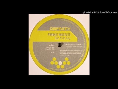Frankie Knuckles — B1 Frankie Knuckles - Bac N Da Day (Morales Mix)