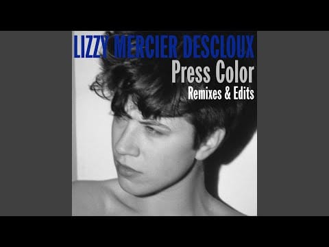 Lizzy Mercier Descloux — Wawa (Psonic Psummer Edit)