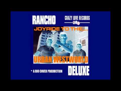 Rancho Deluxe — Rancho De Luxe - Rancho girl