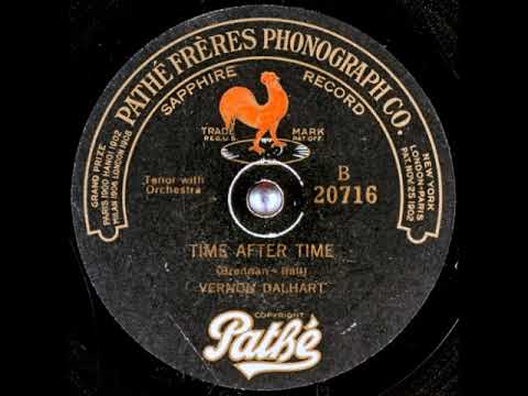 Vernon Dalhart — Time After Time ~ Vernon Dalhart with Orchestra (1922)