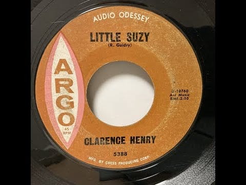 Clarence "Frogman" Henry — Clarence Henry - Little Suzy（1961）