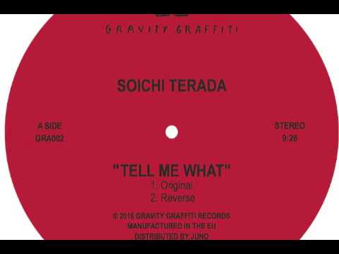 Soichi Terada — Soichi Terada - Tell Me What  [GRA002]