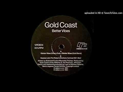 Gold Coast — Gold Coast - Better Vibes (Ghana Dub) [12ROB34]