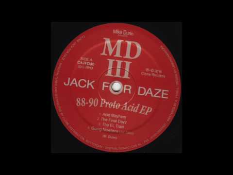 Mike Dunn — Mike Dunn presents MDIII - The Final Dayz (CJFD30)