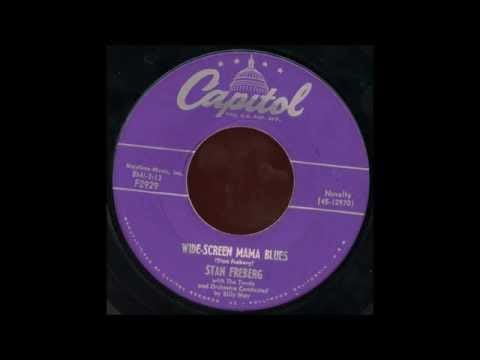 Stan Freberg — Stan Freberg -  Wide Screen Mama Blues