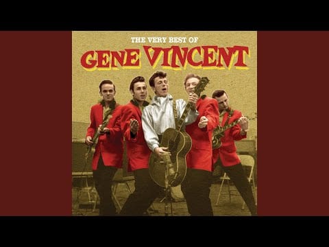 Gene Vincent — Be-Bop-A-Lula