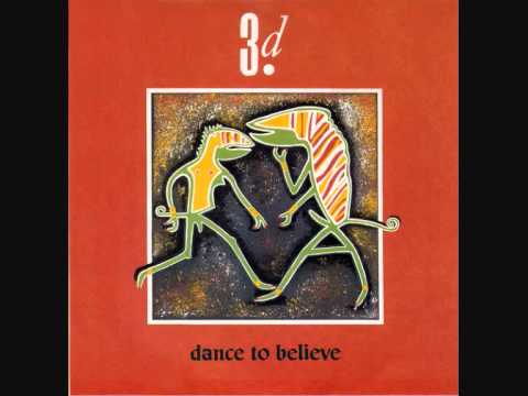 3D (18) — 3D - Dance to believe (Extented Version)